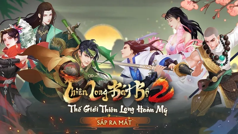 Game thiên long bát bộ 2 mobile cực vui